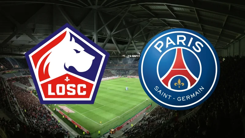 Lille vs PSG en Ligue 1 : horaires et chaîne de diffusion du match